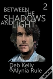 Capa do artigo Between The Shadows & Light, Season Two