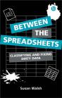 Between The Spreadsheets - Preview