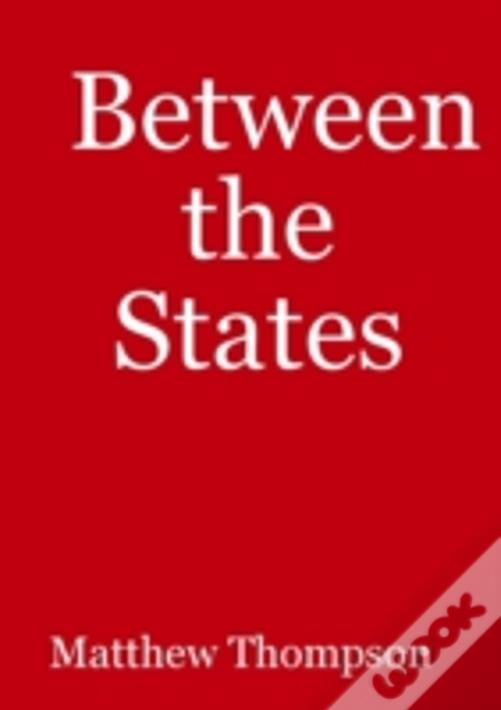 Between The States