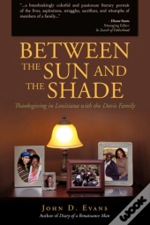 Between The Sun And The Shade