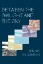 Between The Twilight And The Sky - Preview