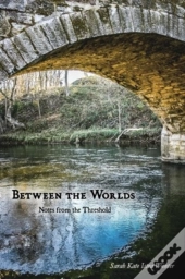 Between The Worlds