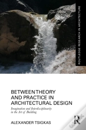 Capa do artigo Between Theory And Practice In Architectural Design