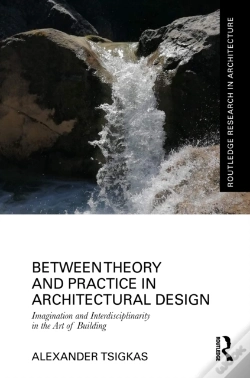 Capa do artigo Between Theory And Practice In Architectural Design