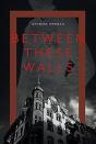 Between These Walls - Preview