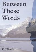 Between These Words