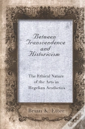 Between Transcendence And Historicism