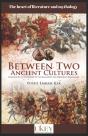 Between Two Ancient Cultures - Preview