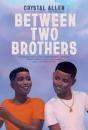Between Two Brothers - Preview