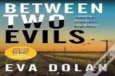 Between Two Evils