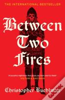 Between Two Fires
