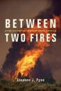 Between Two Fires - Preview