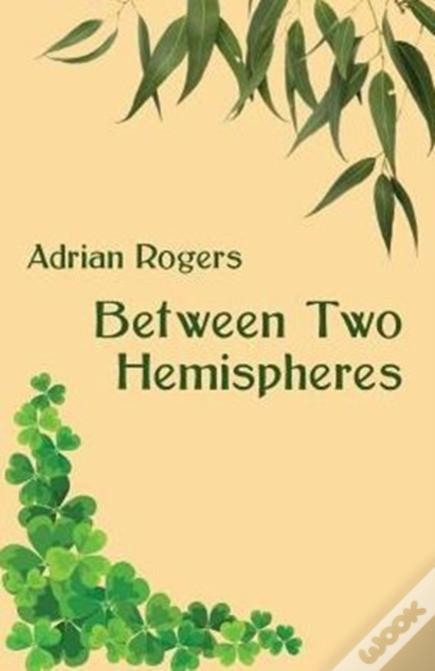 Between Two Hemispheres