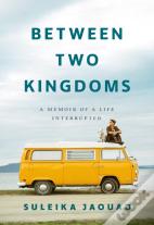 Between Two Kingdoms