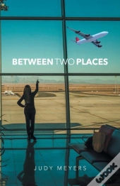 Between Two Places