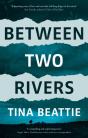 Between Two Rivers - Preview