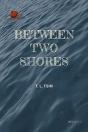 Between Two Shores - Preview