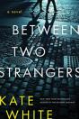 Between Two Strangers - Preview