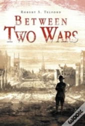 Between Two Wars