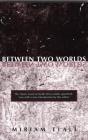 Between Two Worlds - Preview