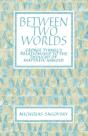 Between Two Worlds - Preview