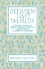 Between Two Worlds - Preview