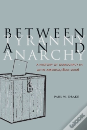 Between Tyranny And Anarchy