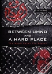 Between Umno And A Hard Place