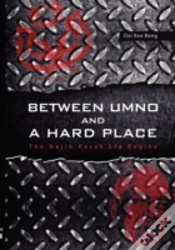 Capa do artigo Between Umno And A Hard Place