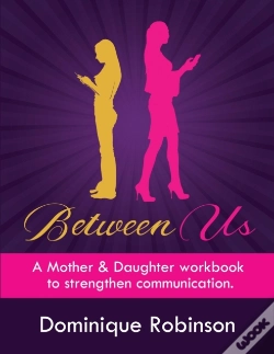 Capa do artigo Between Us: A Mother   Daughter Workbook