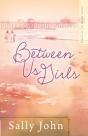 Between Us Girls - Preview