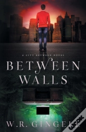 Between Walls