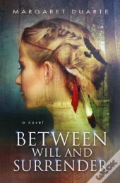 Between Will And Surrender