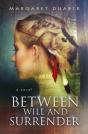 Between Will And Surrender - Preview
