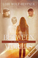 Between Worlds 2