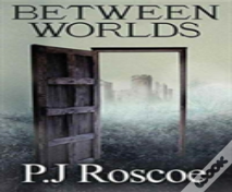 Between Worlds