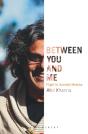Between You And Me - Preview