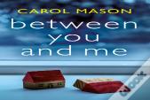 Between You And Me