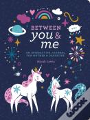 Between You & Me