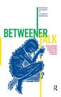 Betweener Talk - Preview