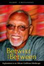 Betwixt And Between - Preview