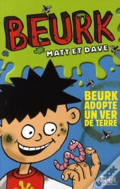 Beurk Adopte Un Ver De Terre