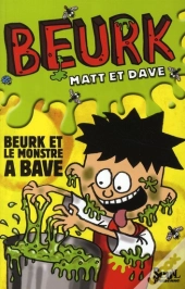 Beurk Et Le Monstre À Bave