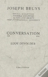 Beuys ; Conversation Avec Eddy Devolder