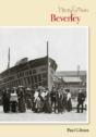 Beverley Then And Now - Preview