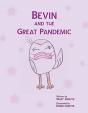 Bevin And The Great Pandemic - Preview