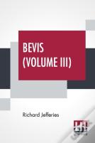 Bevis (Volume Iii)