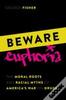 Beware Euphoria