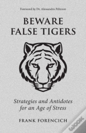 Beware False Tigers: Strategies And Anti