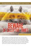 Beware Of Deceptive Times Study Guide